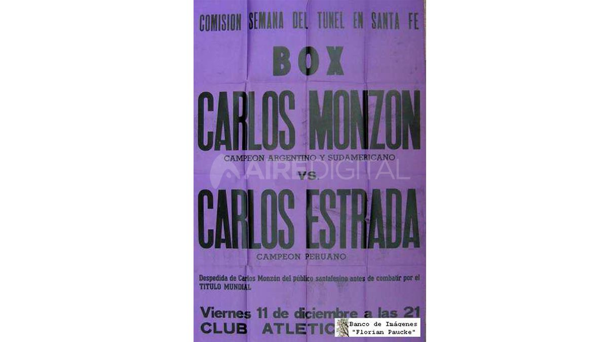 Cartel que anunciaba la pelea de Monzón y Estrada en el marco de las actividades organizadas en diciembre de 1969 por la Comisión Semana del Túnel en Santa Fe.