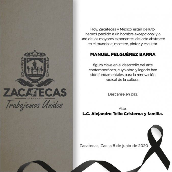 El mensaje del gobernador de Zacatecas, de donde era originario Felguérez