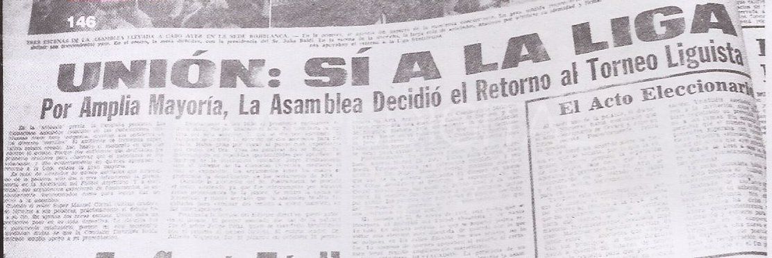 Unión determinaba bajo una Asamblea establecida el 31 de enero de 1971, la desafiliación de AFA. Así lo reflejó el