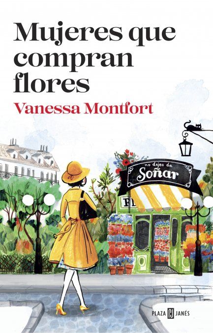 Mujeres que compran flores, de Vanessa Montfort