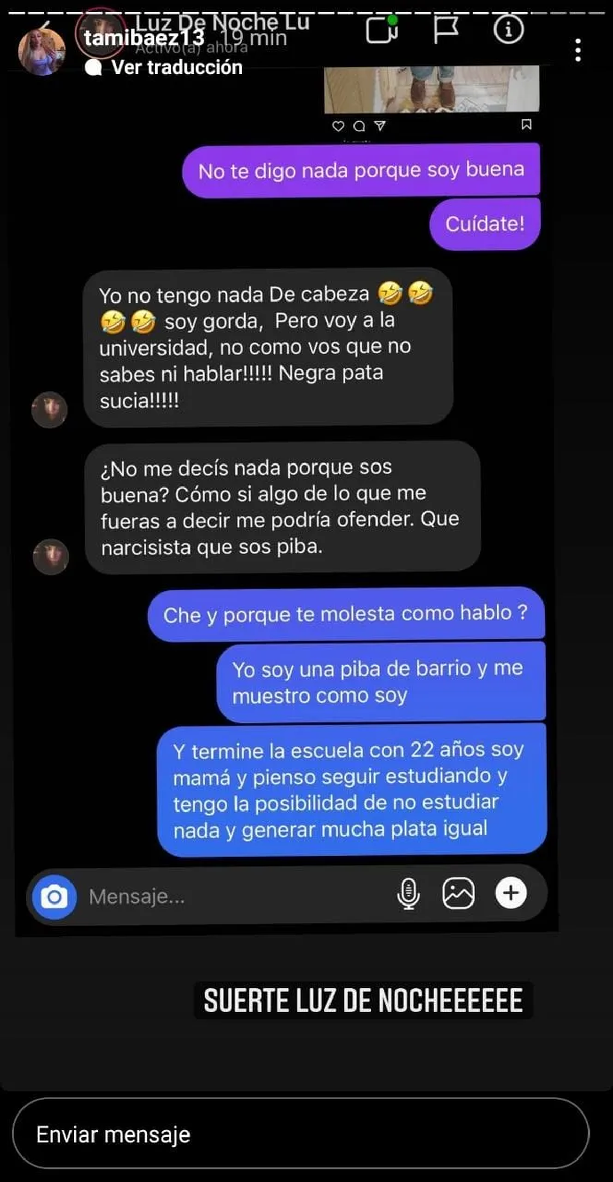 La chica que empez&oacute; juzg&aacute;ndola sigui&oacute; la pelea y le contest&oacute;.