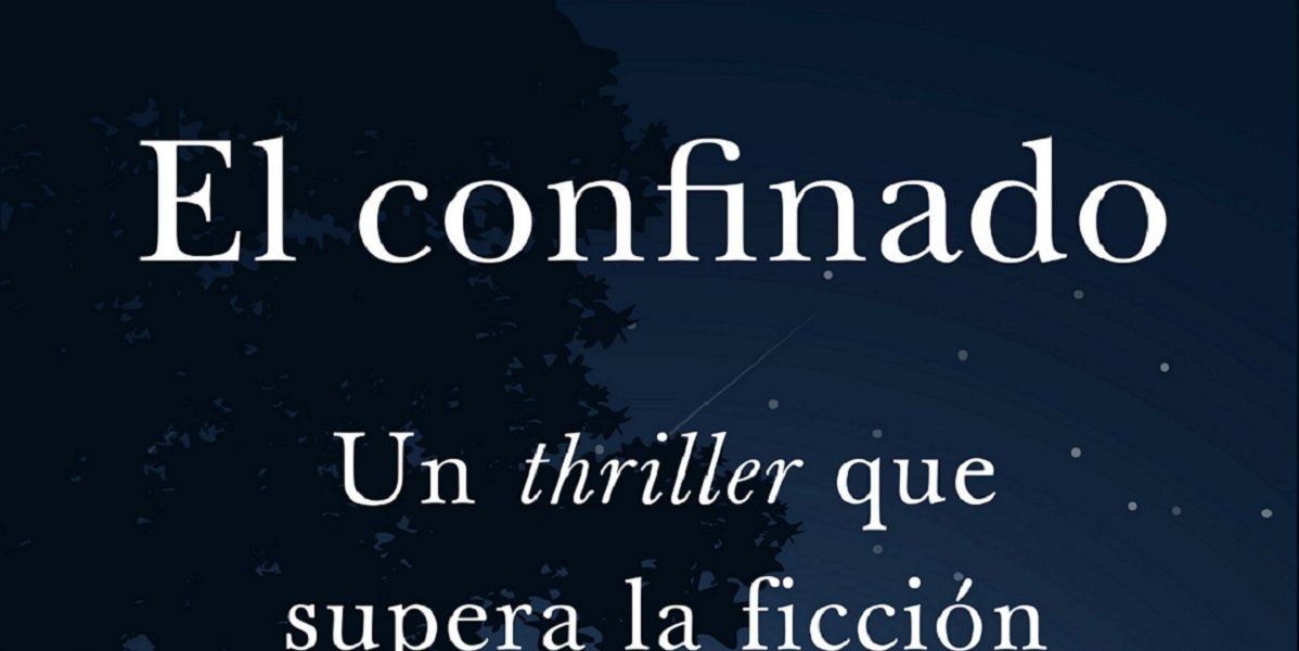 De qué se trata El confinado, el primer thriller sobre el coronavirus