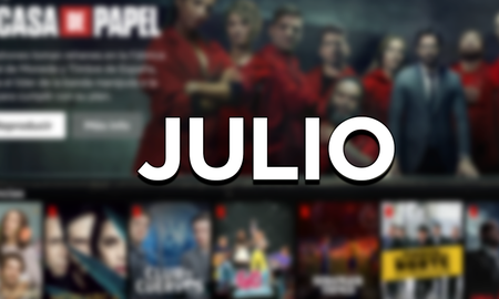 Estos son algunos de los estrenos de Netflix durante el mes de julio Estos son algunos de los estrenos de Netflix durante el mes de julio