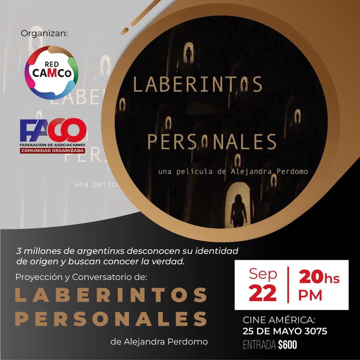 Los organizadores de la presentación del documental Laberintos personales son la Federación de Asociaciones de la Comunidad Organizada (FACO), la Red CAMCO y la Secretaría de Derechos Humanos. Los organizadores de la presentación del documental Laberintos personales son la Federación de Asociaciones de la Comunidad Organizada (FACO), la Red CAMCO y la Secretaría de Derechos Humanos.