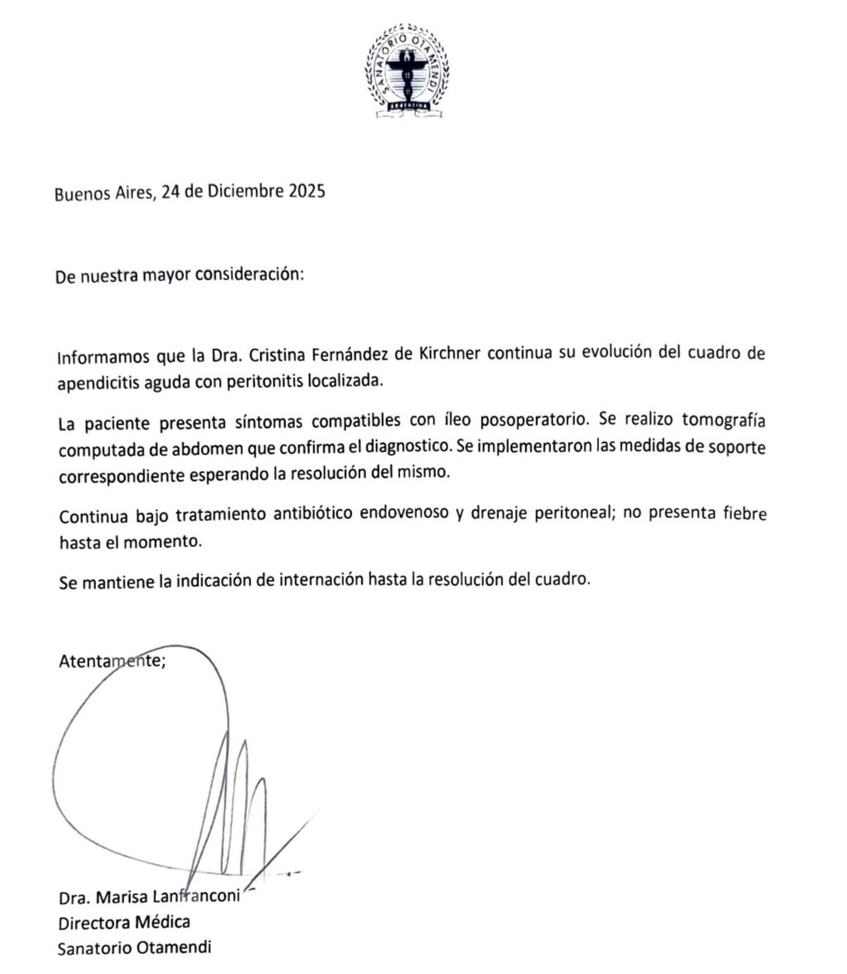 El nuevo parte m&eacute;dico inform&oacute; que a la ex mandataria se le practic&oacute; una tomograf&iacute;a computada de abdomen que &ldquo;confirma el diagn&oacute;stico&rdquo; que hab&iacute;a recibido la paciente el d&iacute;a de su internaci&oacute;n en el Sanatorio Otamendi de Buenos Aires.