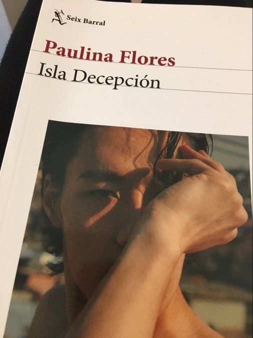 Paulina Flores - Isla Decepción (Seix Barral).