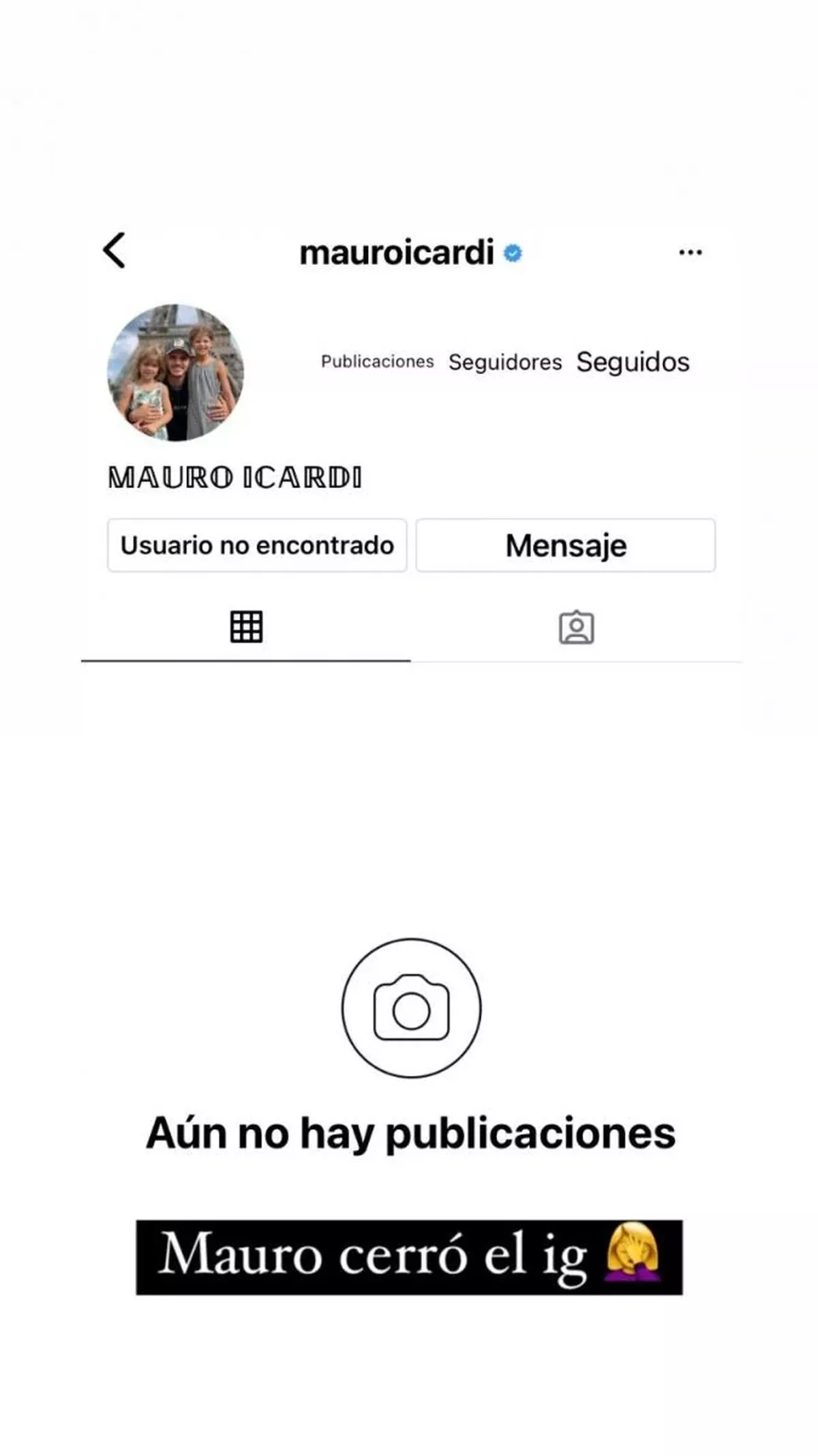 Mauro Icardi cerr&oacute; su cuenta de Instagram tras dejar de seguir a Wanda Nara.