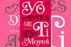 Yo antes de ti, de Jojo Moyes