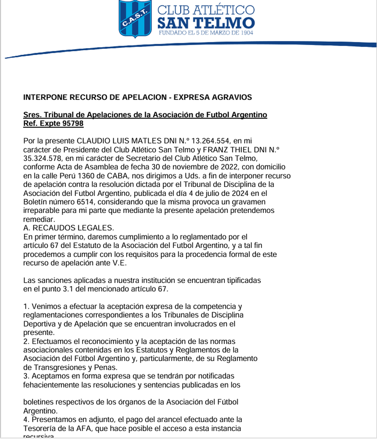 El pedido de San Telmo al Honorable Tribunal de Apelaciones. El pedido de San Telmo al Honorable Tribunal de Apelaciones.