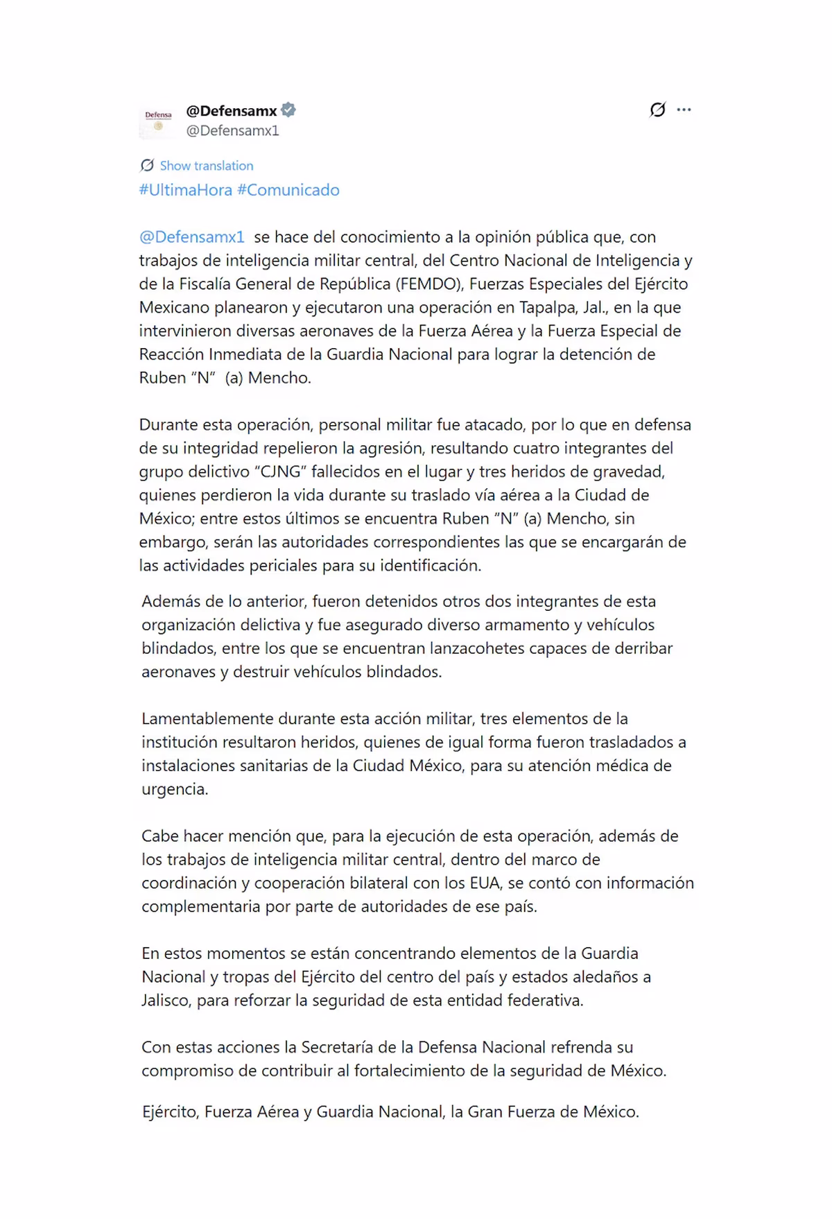 El operativo, liderado por Fuerzas Especiales del Ejército Mexicano, incluyó la participación de diversas aeronaves de la Fuerza Aérea y la Fuerza Especial de Reacción Inmediata de la Guardia Nacional.