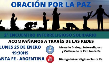 El lunes 25 de enero, a las 19.30, se desarrollará el segundo encuentro solidario de Oración por la Paz 2021. El evento se realizará de manera virtual y será transmitido por diferentes redes sociales. La organización está a cargo de la Mesa de Diálogo Interreligioso y de Cultura de Paz Santa Fe.