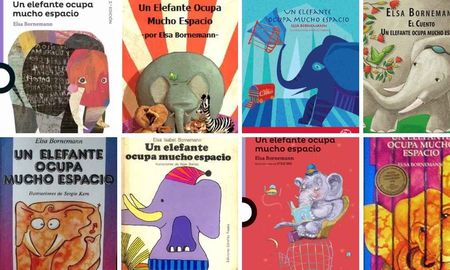 Algunas ediciones de ayer y hoy del cuento Un elefante ocupa mucho espacio, de Elsa Bornemann. Algunas ediciones de ayer y hoy del cuento Un elefante ocupa mucho espacio, de Elsa Bornemann.