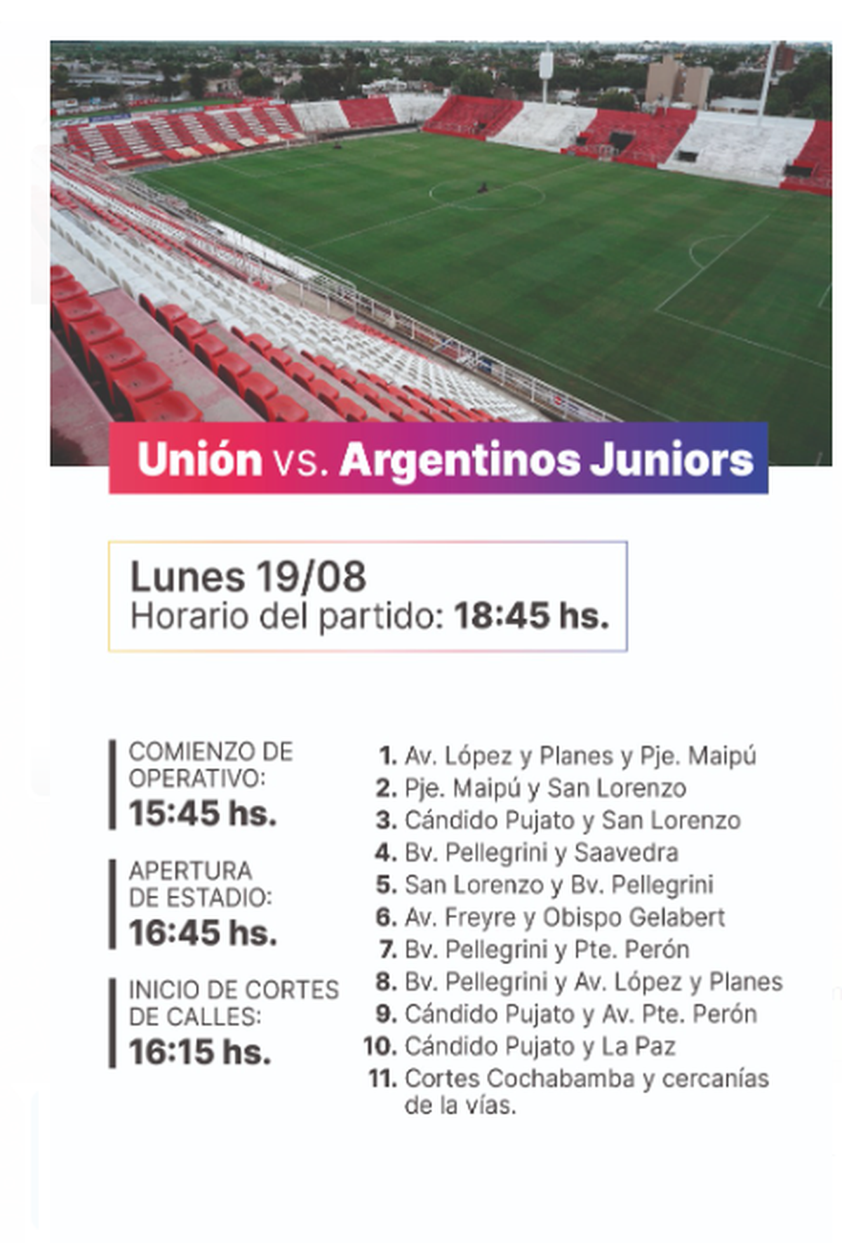 Cortes y desvíos de calles por partido de Liga Profesional en el estadio de Unión. Cortes y desvíos de calles por partido de Liga Profesional en el estadio de Unión.