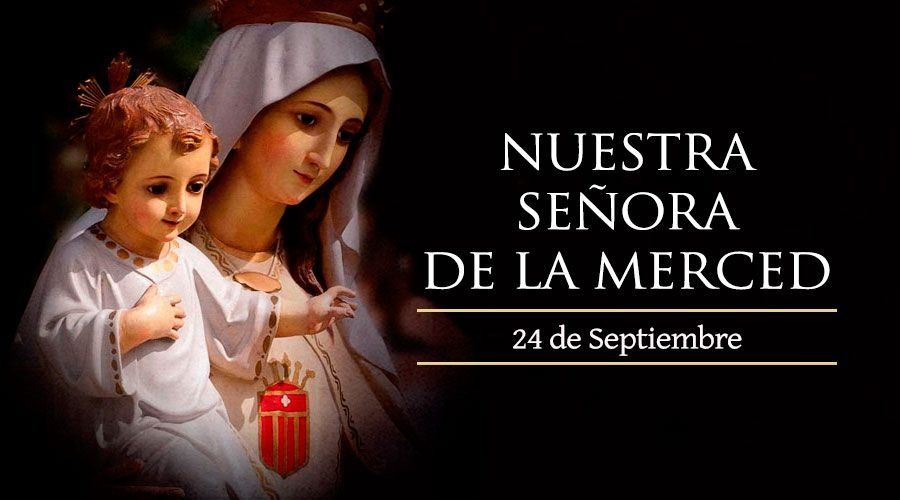 Fiesta de Nuestra Señora de la Merced