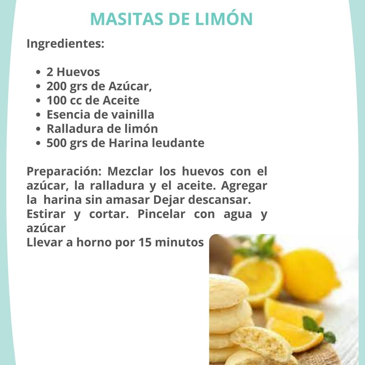 Las masitas de limón son muy sencillas de hacer en casa y llevan pocos ingredientes. Las masitas de limón son muy sencillas de hacer en casa y llevan pocos ingredientes.