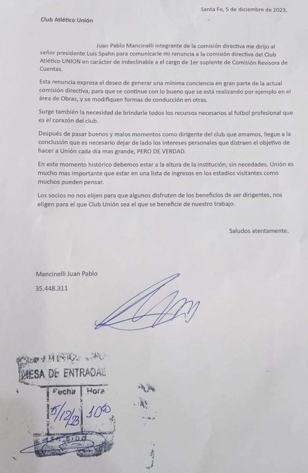 Juan Pablo Mancinelli, 1er suplente de la Comisión Revisadora, presentó la renuncia en Unión. Juan Pablo Mancinelli, 1er suplente de la Comisión Revisadora, presentó la renuncia en Unión.