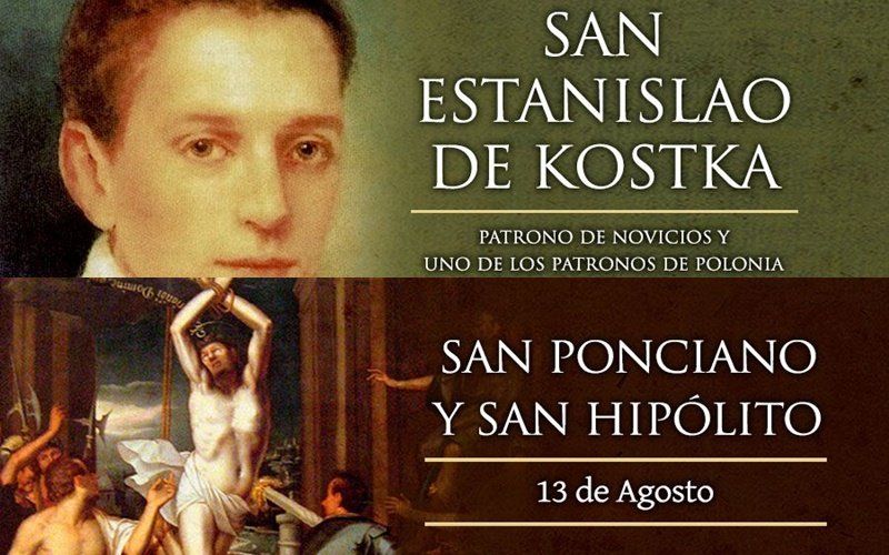 13 de agosto: San Estanislao de Kostka, San Ponciano y San Hipólito