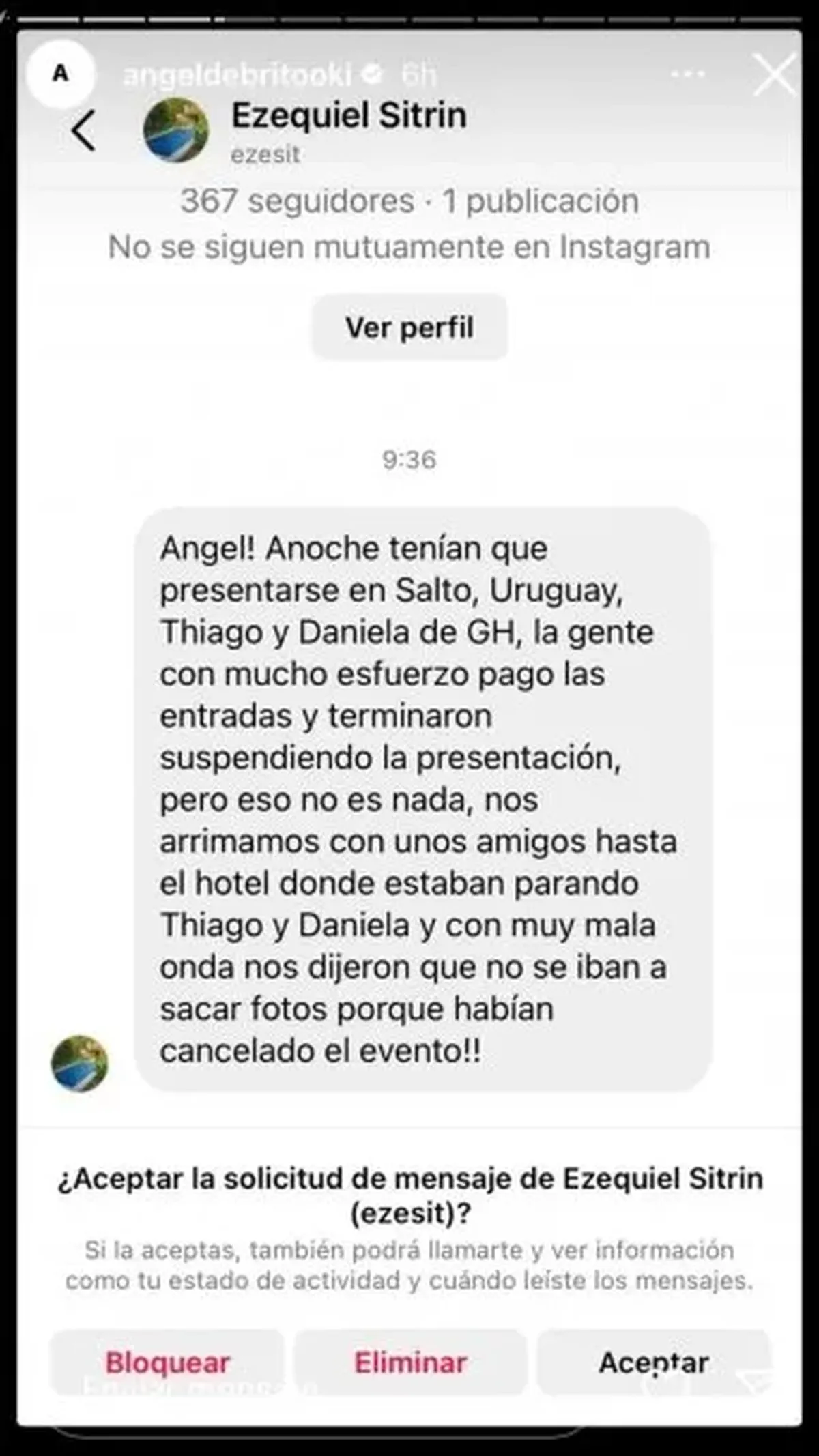 Un usuario de Instagram le comunicó a Ángel de Brito lo sucedido.