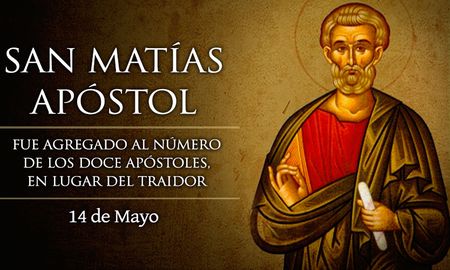 14 de mayo: San Matías, Apóstol