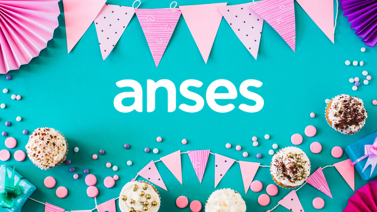 Plan Feliz Cumpleaños de ANSES: cómo pedirlo