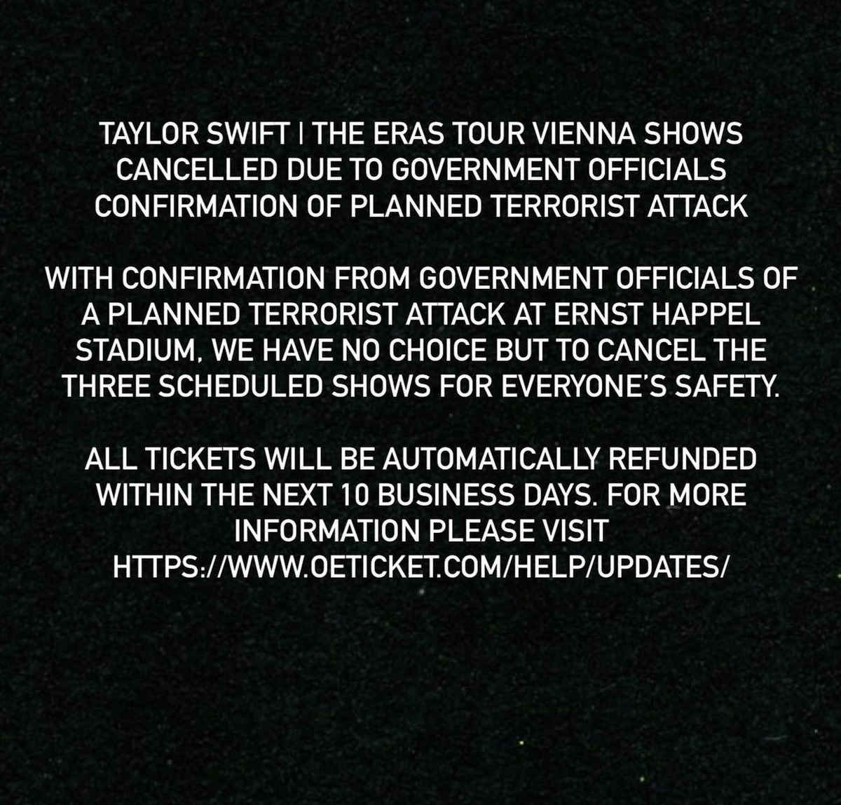 El comunicado de la productora de los recitales de Taylor Swift en Viena, Austria, luego de la cancelación. El comunicado de la productora de los recitales de Taylor Swift en Viena, Austria, luego de la cancelación.