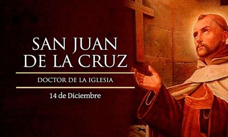 Hoy se celebra a San Juan de la Cruz, Doctor de la Iglesia