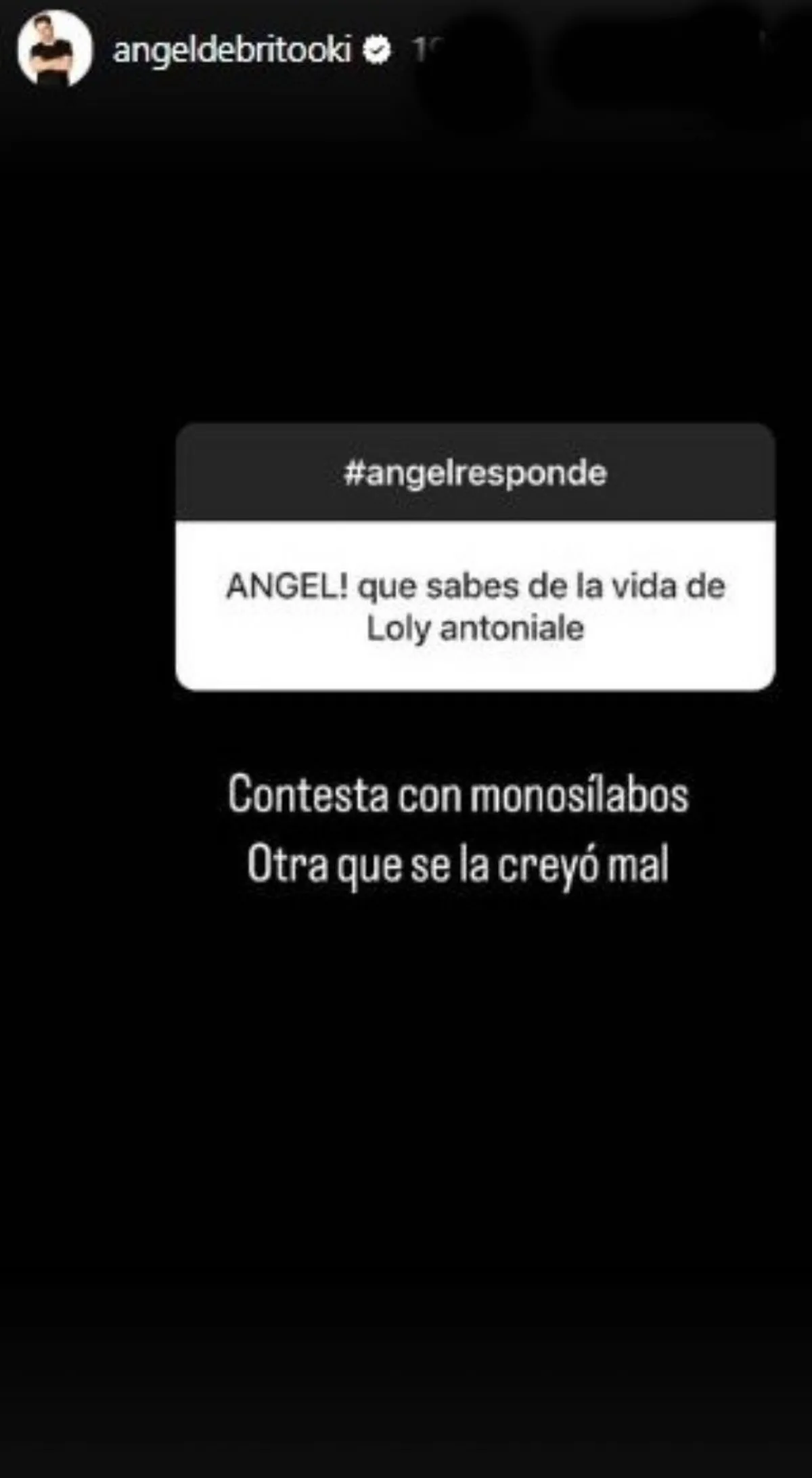 Ángel de Brito apuntó contra Loly Antoniale en sus redes sociales.