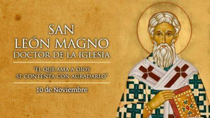 10 de noviembre: oración a San León Magno en su día