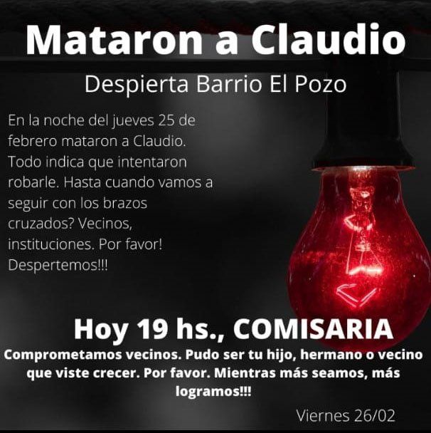 Hartos de los hechos de inseguridad que se viven cotidianamente, y tras el asesinato de un hombre de 40 años a manos de delincuentes quienes quisieron robarle la bicicleta, este viernes los vecinos de Barrio El Pozo se manifestarán frente a la comisaría 25°.