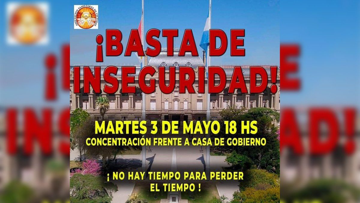 La Asociación Víctimas de Inseguridad convoca a la sociedad a manifestarse contra la inseguridad frente a Casa de Gobierno este martes a las 18.00 horas.