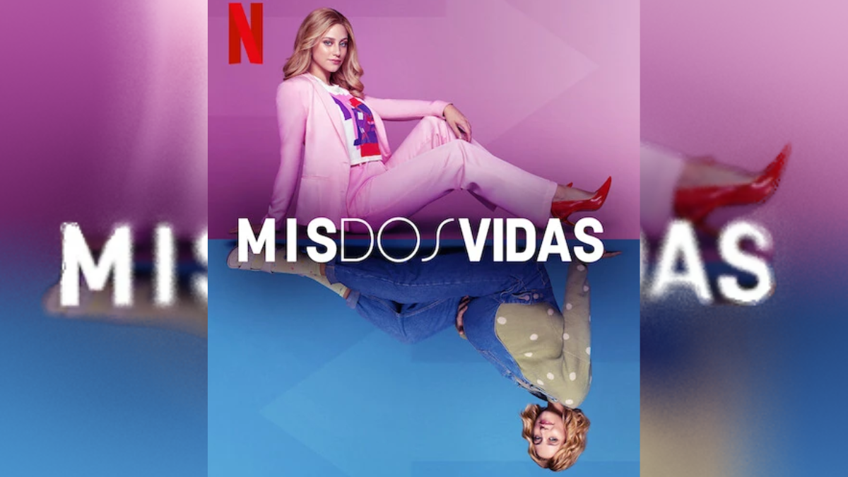 Mis Dos Vidas La Nueva Comedia Romántica De Netflix Que Se Apoderó Del Podio De Las Más Vistas 