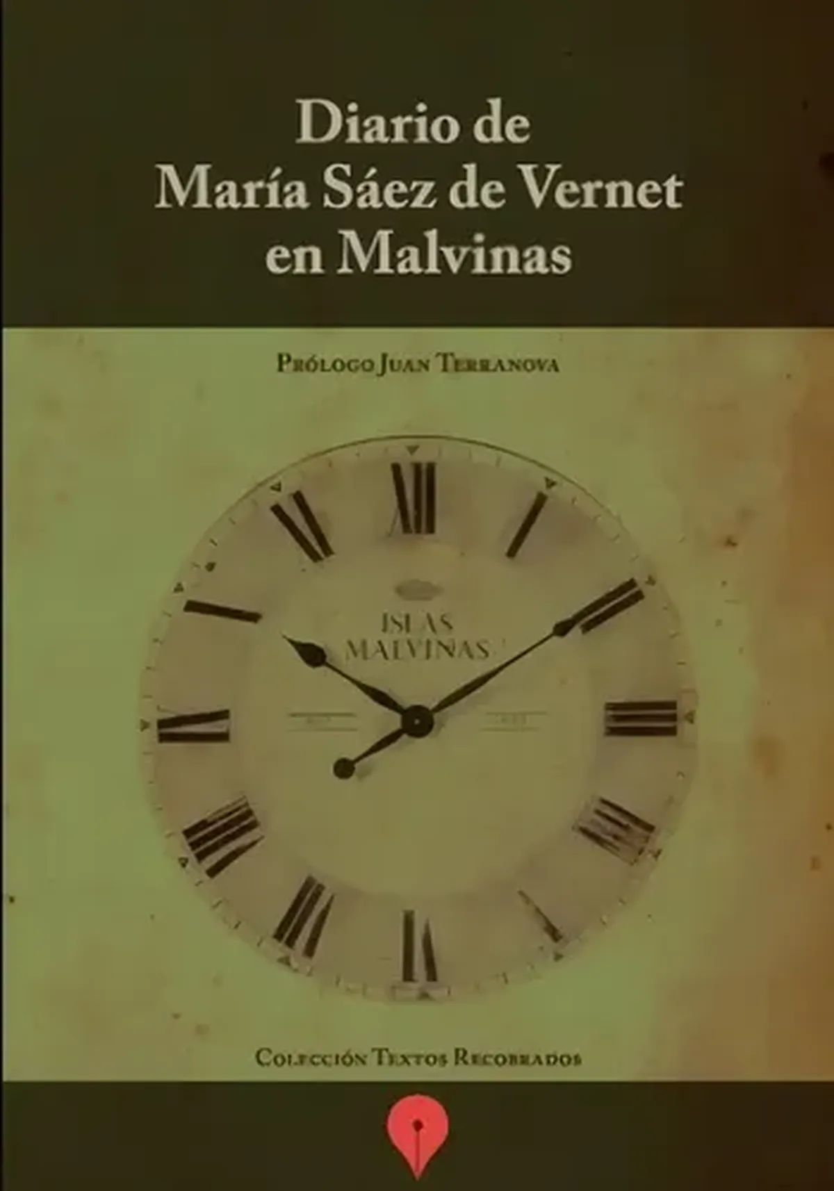 El Diario de María Sáez de Vernet en Malvinas vuelve a poner en agenda una pieza poco difundida pero de enorme valor para comprender la historia argentina en el Atlántico Sur. El Diario de María Sáez de Vernet en Malvinas vuelve a poner en agenda una pieza poco difundida pero de enorme valor para comprender la historia argentina en el Atlántico Sur.