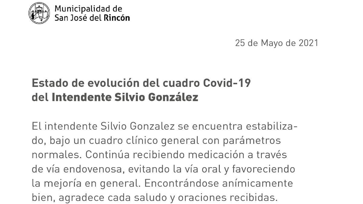 A través de un comunicado el municipio de Rincón informó que el intendente de dicha ciudad, Silvio González, se encuentra estable y su cuadro presenta una mejoría general.