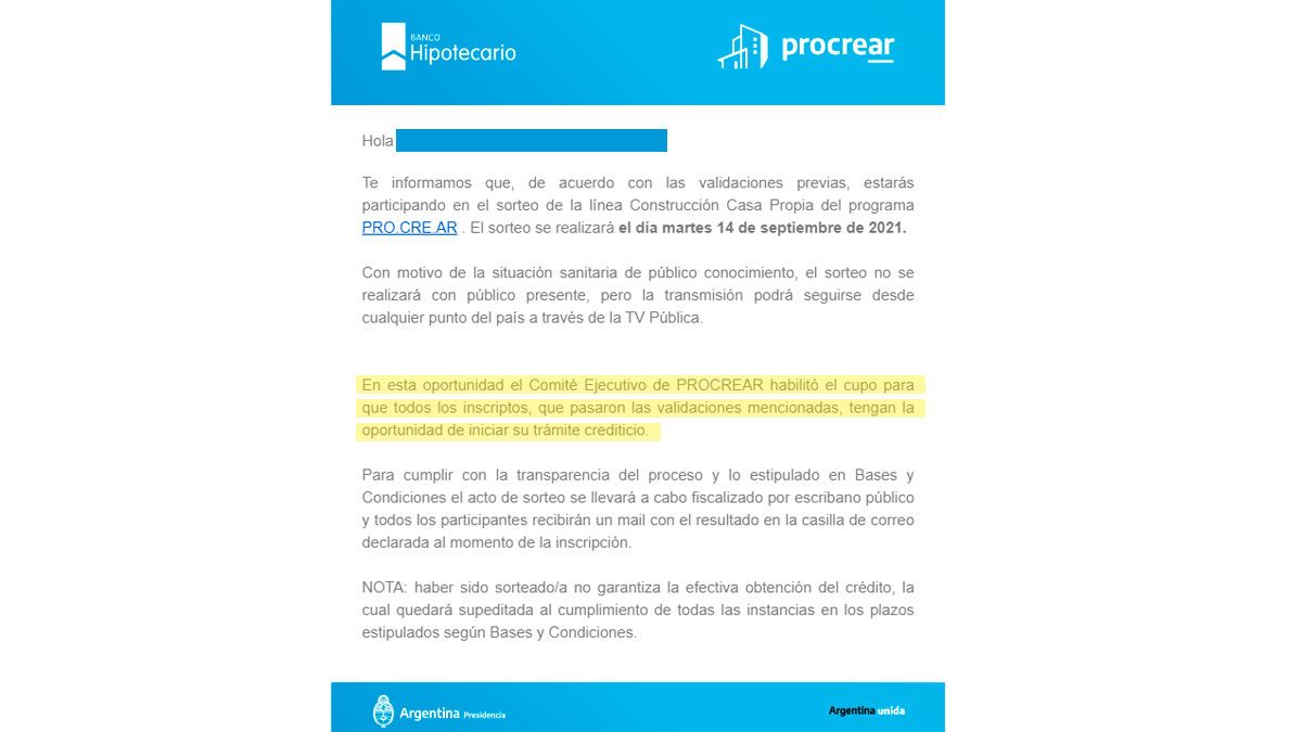 Este es el mail que recibieron todos los que se inscribieron al sorteo que se iba a realizar este martes 14 de septiembre con la intención de acceder a un crédito Procrear para construcción de vivienda.