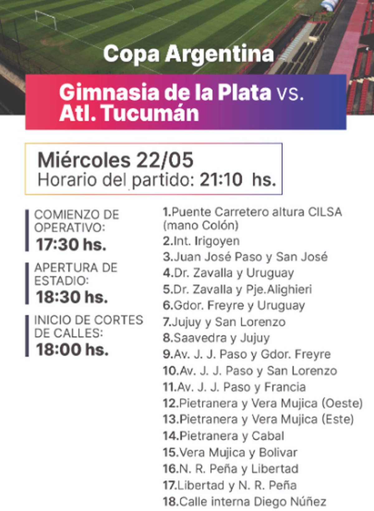 Cortes y desvíos de calles por partido de Copa Argentina en el estadio de Colón: Atlético Tucumán vs. Gimnasia. Cortes y desvíos de calles por partido de Copa Argentina en el estadio de Colón: Atlético Tucumán vs. Gimnasia.