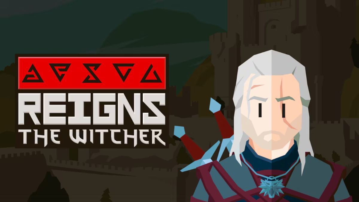 Reigns: The Witcher propone una nueva forma de recorrer el universo creado por Sapkowski.