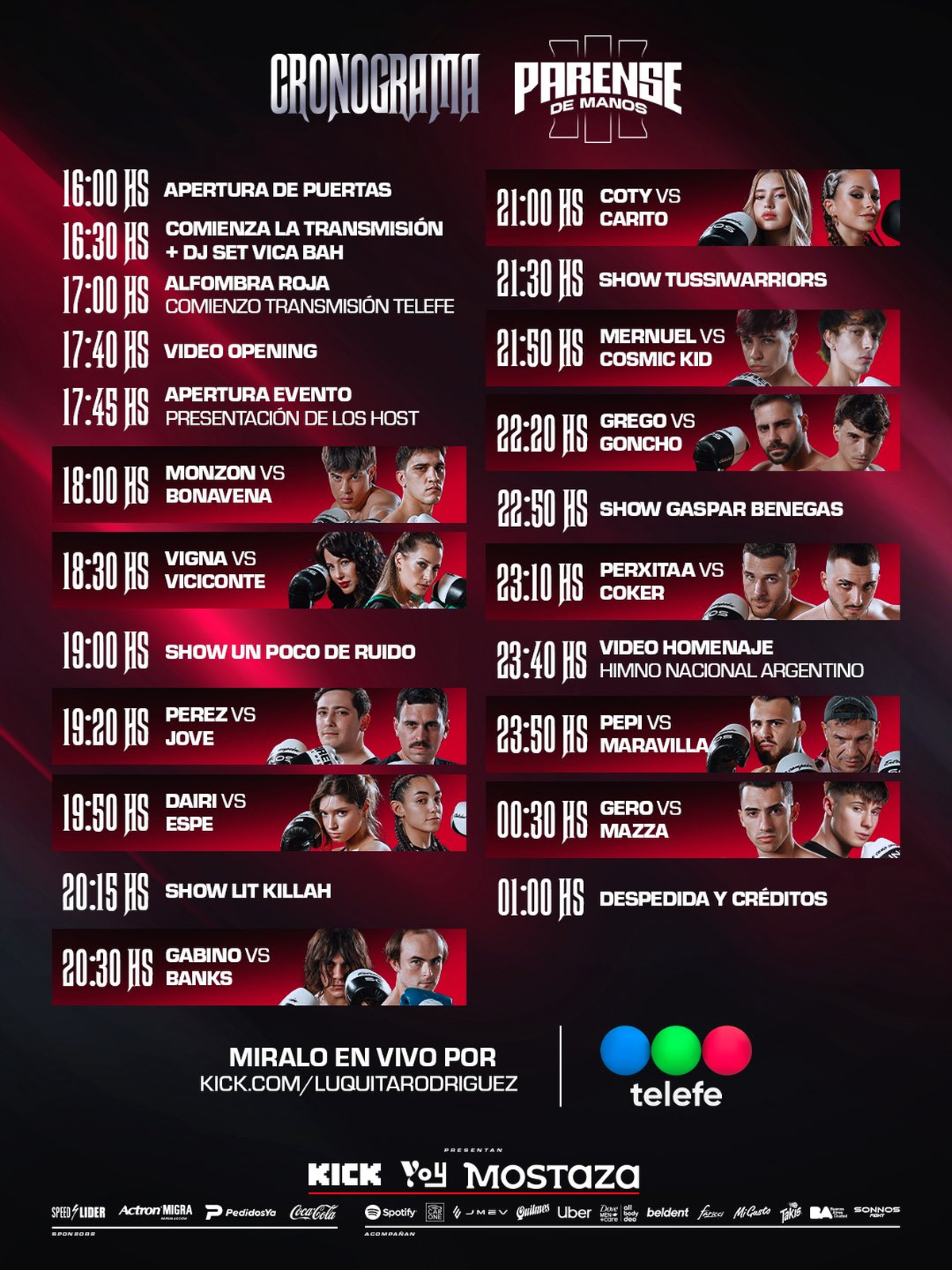 La grilla incluye combates y shows musicales que se extenderán hasta pasada la medianoche.