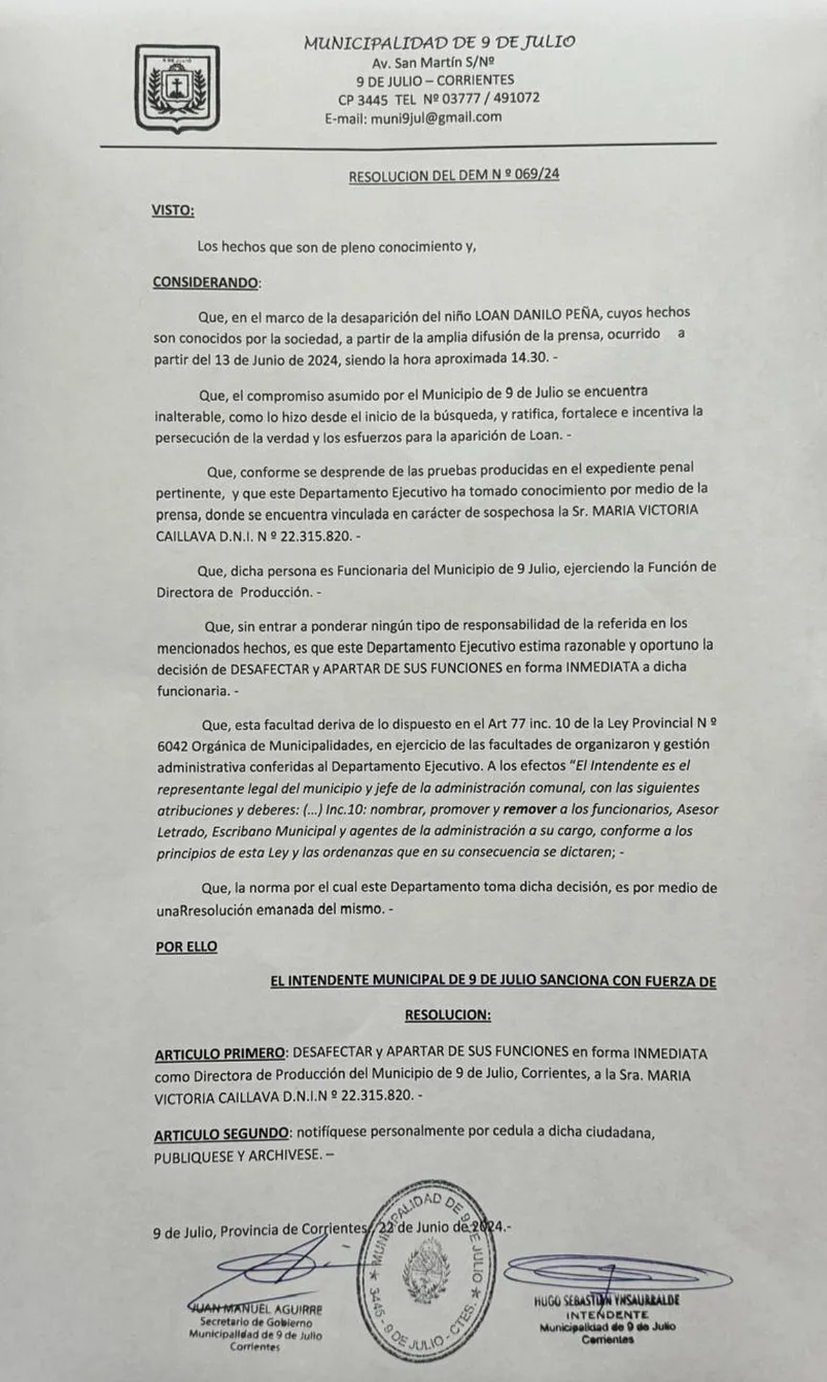 El intendente de 9 de Julio, Hugo Ynsaurralde, despidió a Victoria Caillava, funcionaria implicada en la desaparición del niño Loan Peña. El intendente de 9 de Julio, Hugo Ynsaurralde, despidió a Victoria Caillava, funcionaria implicada en la desaparición del niño Loan Peña.
