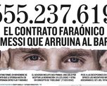 El club expresó su apoyo absoluto a Lionel Messi, especialmente ante cualquier intento de desprestigiar su imagen, y de dañar su relación con el Barça. El club expresó su apoyo absoluto a Lionel Messi, especialmente ante cualquier intento de desprestigiar su imagen, y de dañar su relación con el Barça.
