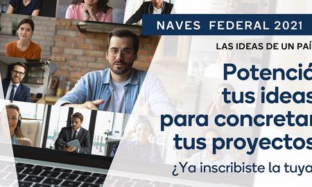 naves federal 2021: se lanzo la inscripcion al programa del banco macro y el iae