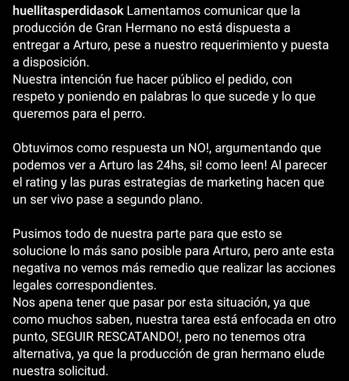 El grupo "Huellitas Perdidas" reclama la tenencia de Arturo. El grupo "Huellitas Perdidas" reclama la tenencia de Arturo.