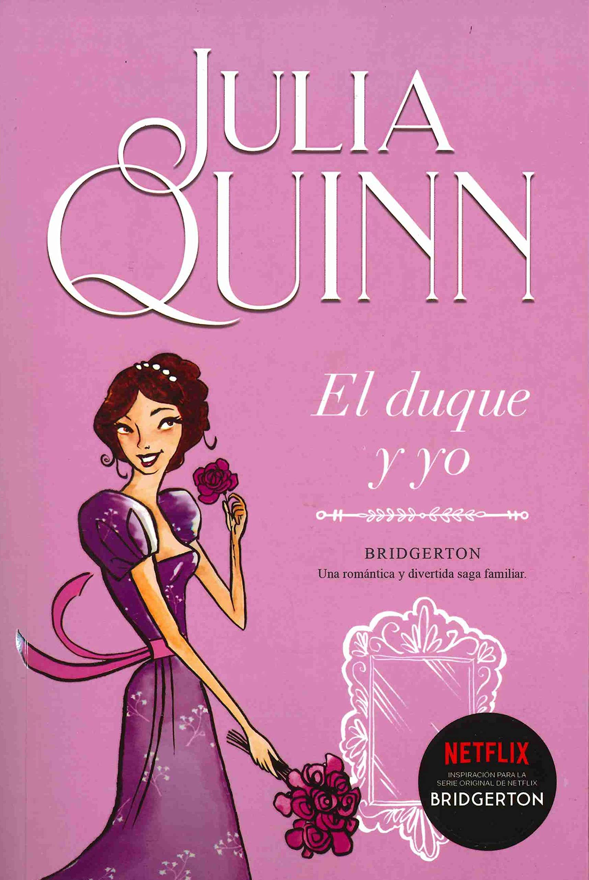 El duque y yo, de Julia Quinn
