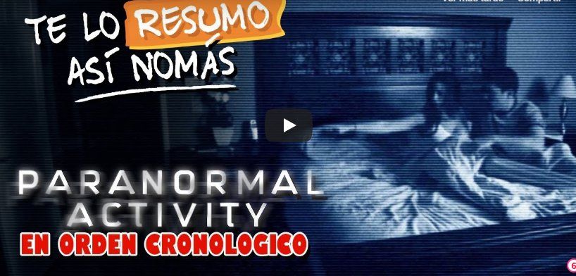 “Te lo resumo así nomás” explica el orden cronológico de la saga “Actividad paranormal”