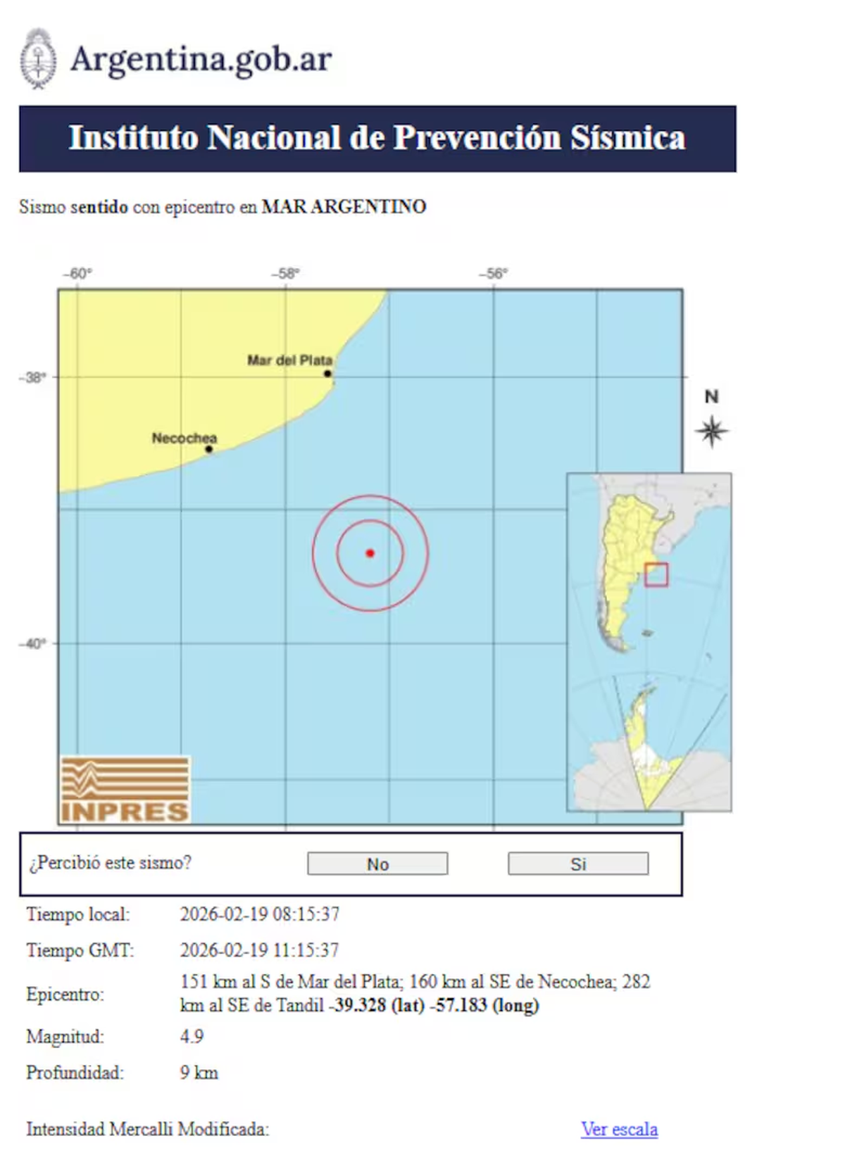 El origen del movimiento se localiza en la plataforma continental argentina, una zona que, aunque estable, presenta fracturas profundas capaces de liberar energía de forma esporádica.