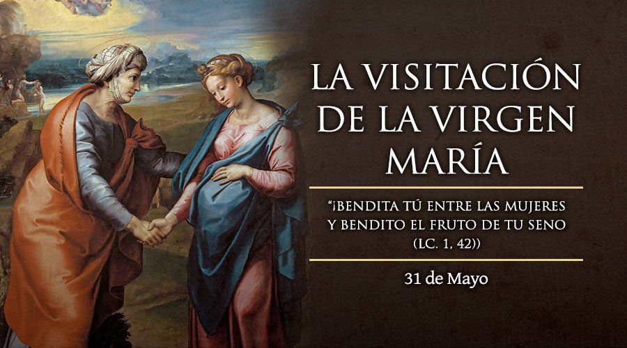 La Visitación de la Virgen María