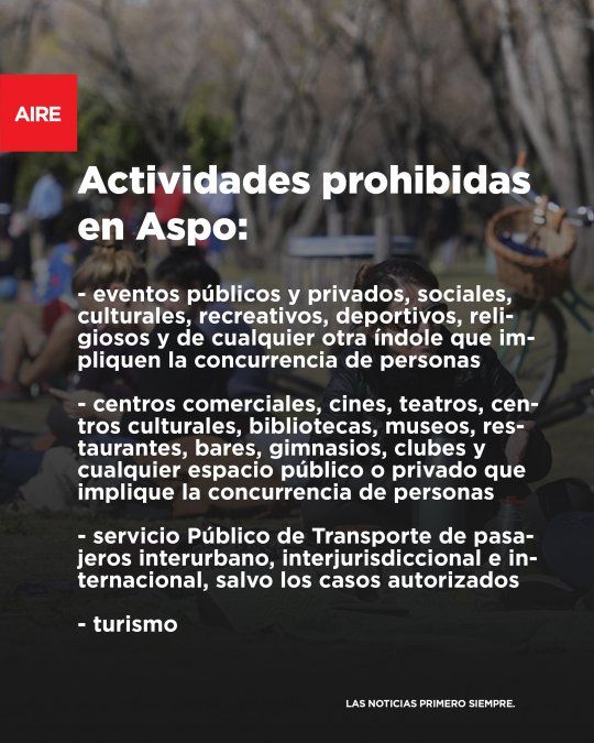 Aspo. El detalle de las prohibiciones establecidas hasta el 25 de octubre.