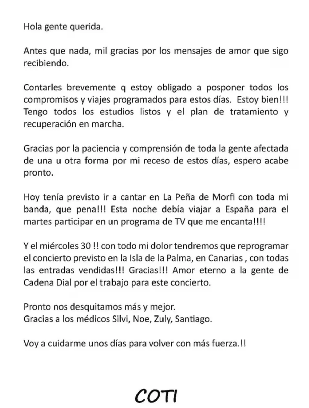Coti Sorokin deberá realizar tratamientos para su recuperación. Coti Sorokin deberá realizar tratamientos para su recuperación.