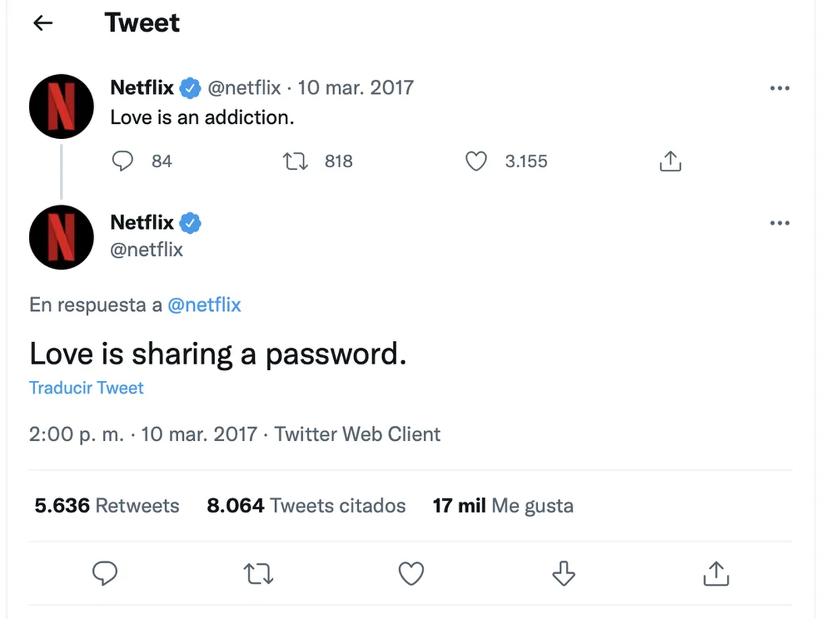 "El amor es compartir una contraseña", twitteaba la cuenta de Netflix en 2017.