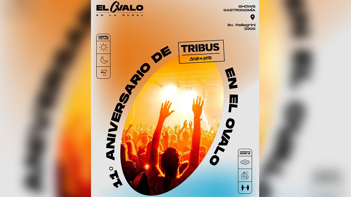 Este fin de semana se celebrará el 11° aniversario de Tribus Club de Arte en El Óvalo en la Rural (Bv. Pellegrini 3300).