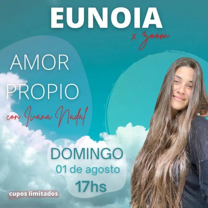 "Eunoia", el curso de amor propio que dictará Ivana Nadal a través de Zoom.
